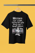 Reflective Humor T-Shirt